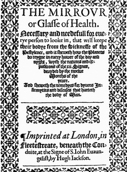 The Mirror or Glasse of Health by Thomas Moulton 1566